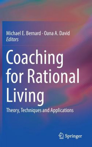 Kniha Coaching for Rational Living Michael E. Bernard