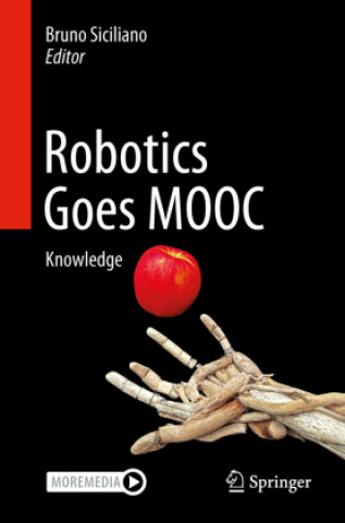 Könyv Robotics Goes MOOC Bruno Siciliano