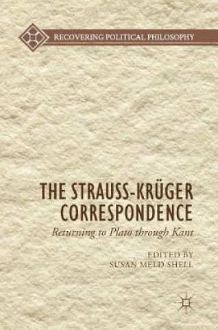 Kniha Strauss-Kruger Correspondence Susan Meld Shell