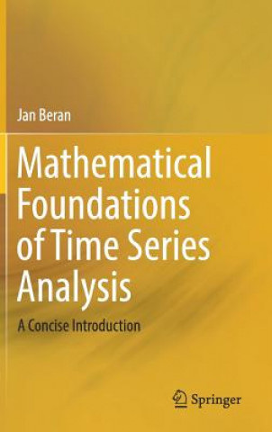 Kniha Mathematical Foundations of Time Series Analysis Jan Beran