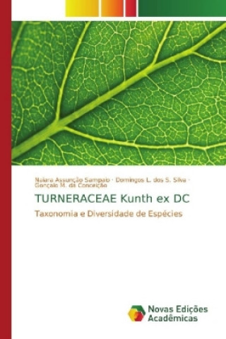 Book TURNERACEAE Kunth ex DC Naiara Assunção Sampaio