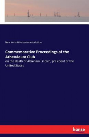 Carte Commemorative Proceedings of the Athenaeum Club New York Athenum Association