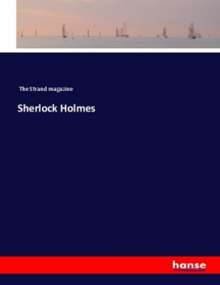 Könyv complete Sherlock Holmes The Strand magazine