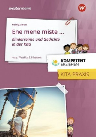 Könyv Ene mene miste... Kinderreime und Gedichte in der Kita Wassilos E. Fthenakis