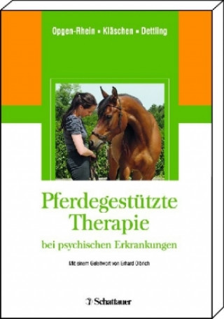 Buch Pferdegestützte Therapie bei psychischen Erkrankungen Carolin Opgen-Rhein