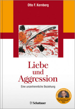 Kniha Liebe und Aggression Otto F. Kernberg