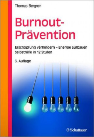 Könyv Burnout-Prävention Thomas Bergner