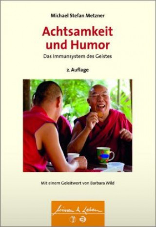 Könyv Achtsamkeit und Humor Michael Stefan Metzner