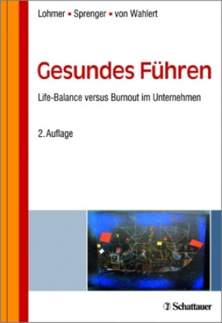 Kniha Gesundes Führen Mathias Lohmer