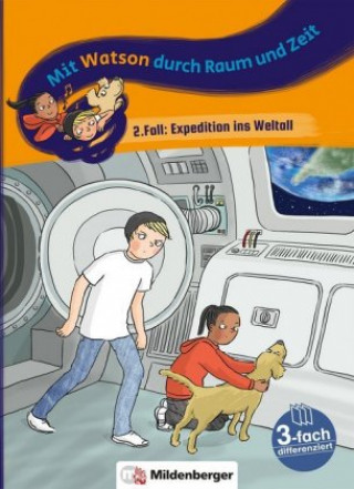 Carte Mit Watson durch Zeit und Raum - 2. Fall: Expedition ins Weltall Petra Kummermehr