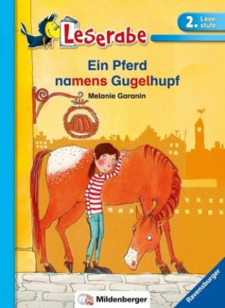 Knjiga Leserabe - Ein Pferd namens Gugelhupf Melanie Garanin