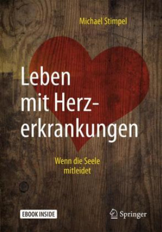 Kniha Leben mit Herzerkrankungen, m. 1 Buch, m. 1 E-Book Michael Stimpel