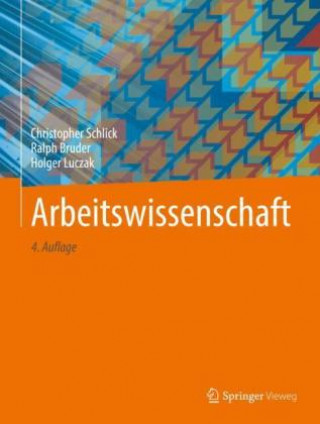 Kniha Arbeitswissenschaft Christopher Schlick