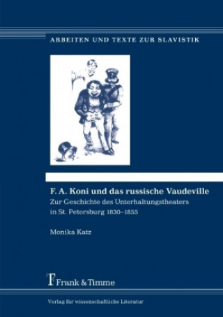 Kniha F. A. Koni und das russische Vaudeville Monika Katz