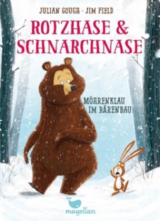 Kniha Rotzhase & Schnarchnase - Möhrenklau im Bärenbau Julian Gough