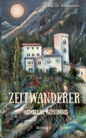 Knjiga Zeitwanderer Karin Wurzacher