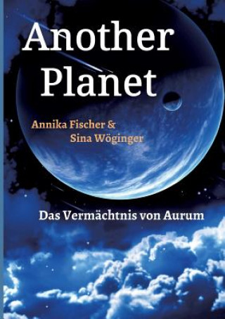 Knjiga Another Planet Annika Fischer