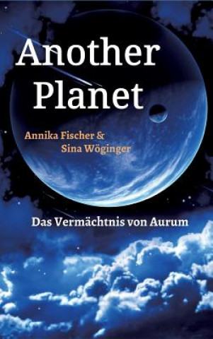 Buch Another Planet Annika Fischer