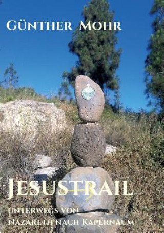 Buch Jesustrail Günther Mohr