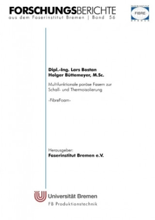 Könyv Multifunktionale poröse Fasern zur Schall- und Thermoisolierung Lars Bostan