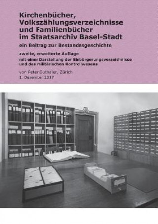 Książka Kirchenbucher, Volkszahlungsverzeichnisse und Familienbucher im Staatsarchiv Basel-Stadt Peter Duthaler