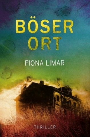 Knjiga Böser Ort Fiona Limar