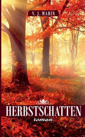 Kniha Herbstschatten V J Marin