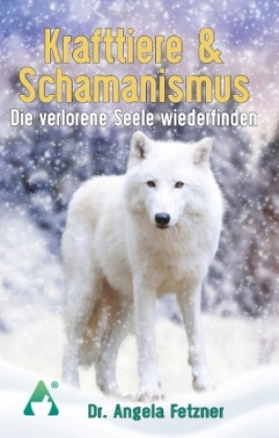 Book Krafttiere & Schamanismus Angela Fetzner