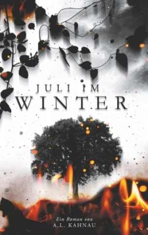 Knjiga Juli im Winter A. L. Kahnau