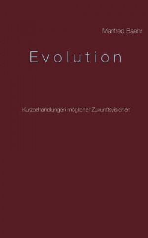 Boek Evolution Manfred Baehr
