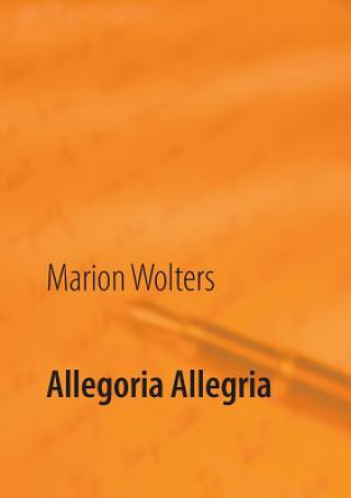 Kniha Allegoria Allegria Marion Wolters