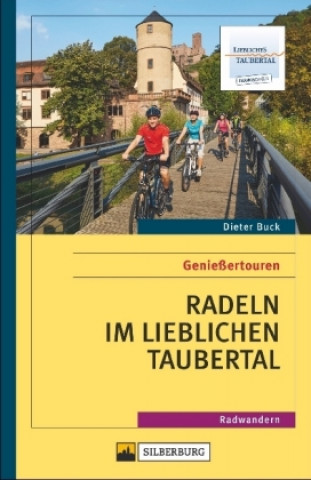 Carte Genießertouren - Radeln im Lieblichen Taubertal Dieter Buck
