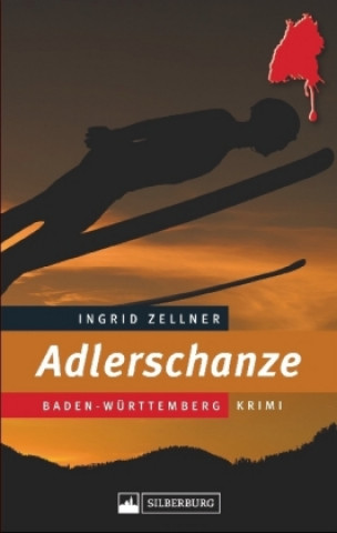 Kniha Adlerschanze Ingrid Zellner