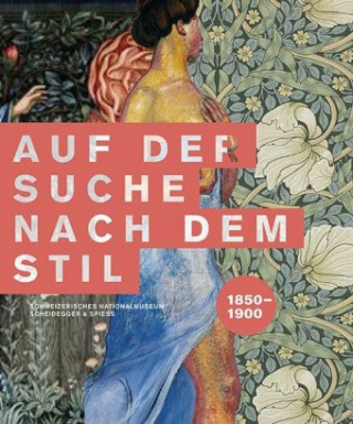 Kniha Auf der Suche nach dem Stil Schweizerisches Nationamuseum