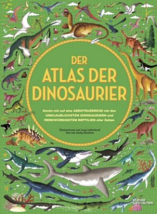 Kniha Der Atlas der Dinosaurier Lucy Letherland