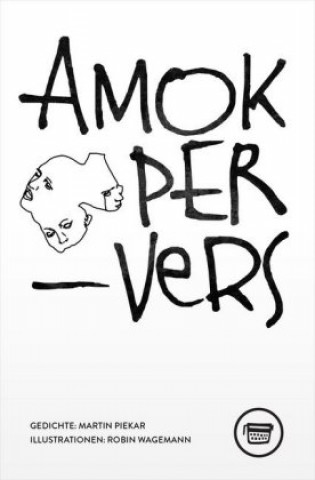 Livre Amok PerVers Martin Piekar