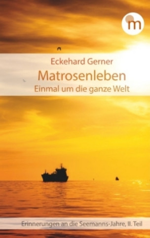Knjiga Matrosenleben Eckehard Gerner