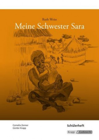 Kniha Meine Schwester Sara - Ruth Weiss Ruth Weiss
