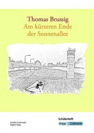 Książka Thomas Brussig: Am kürzeren Ende der Sonnenallee, Schülerheft Thomas Brussig