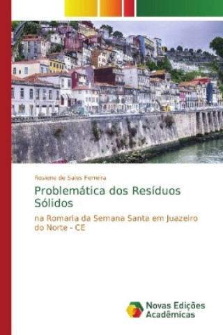 Knjiga Problematica dos Residuos Solidos Rosiene de Sales Ferreira