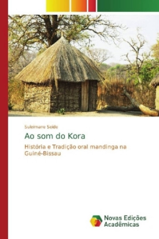 Buch Ao som do Kora Suleimane Seide