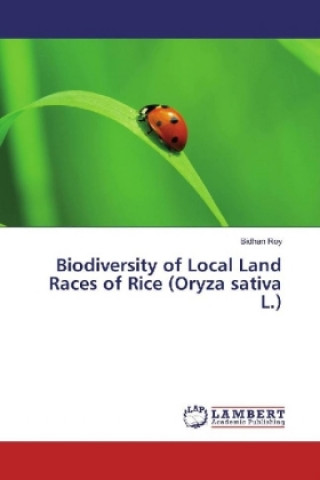 Carte Biodiversity of Local Land Races of Rice (Oryza sativa L.) Bidhan Roy