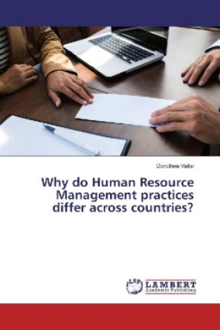 Kniha Why do Human Resource Management practices differ across countries? Dorothea Vaitsi