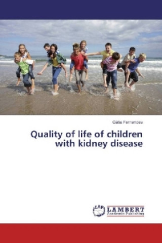 Kniha Quality of life of children with kidney disease Cátia Fernandes