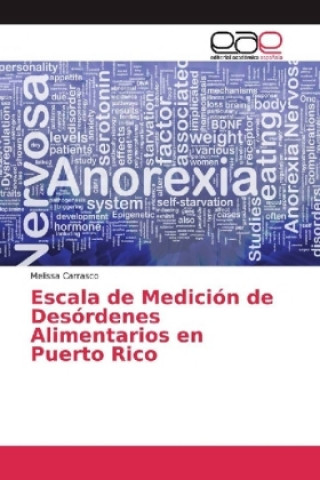 Książka Escala de Medición de Desórdenes Alimentarios en Puerto Rico Melissa Carrasco