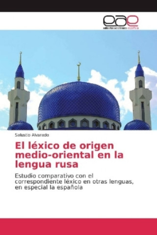 Könyv lexico de origen medio-oriental en la lengua rusa Salustio Alvarado