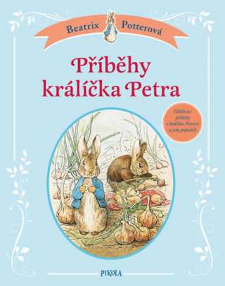 Könyv Příběhy králíčka Petra Beatrix Potter