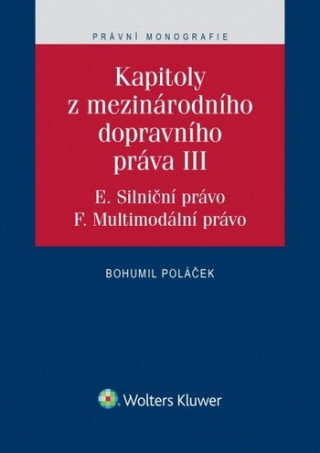 Książka Kapitoly z mezinárodního dopravního práva III Bohumil Poláček