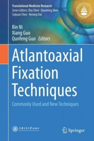 Boek Atlantoaxial Fixation Techniques Bin Ni
