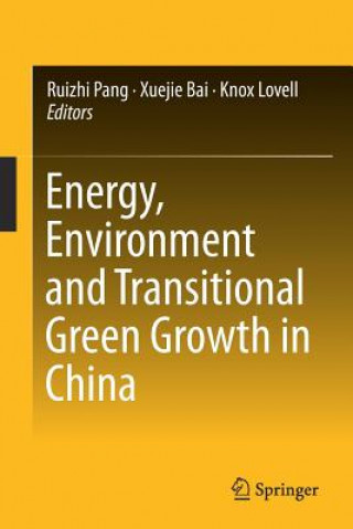 Carte Energy, Environment and Transitional Green Growth in China Xuejie Bai